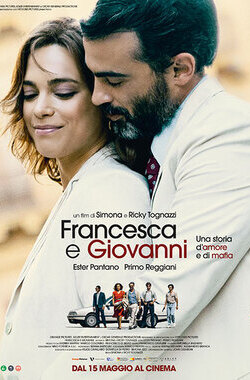 cover FRANCESCA E GIOVANNI - UNA STORIA D´AMORE E DI MAFIA